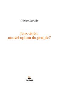 Image de Jeux vidéo, nouvel opium du peuple ?