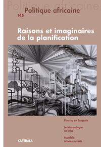 Picture of Politique africaine N-145. Raisons et imaginaires de la planification