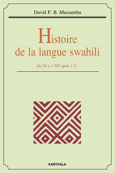 Picture of Histoire de la langue swahili - de 50 à 1500 après J.-C.
