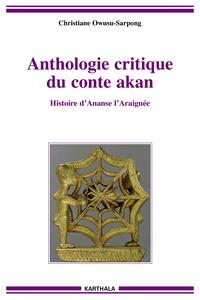 Picture of Anthologie critique du conte akan. Histoire d’Ananse l’Araignée