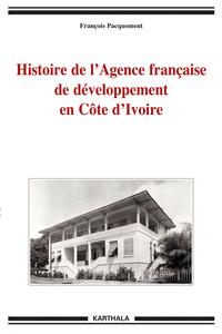 Picture of Histoire de l'Agence française de développement en Côte d'Ivoire