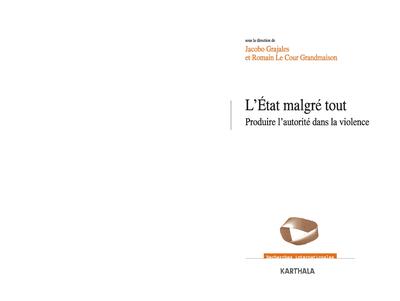 Picture of L'État malgré tout - produire l'autorité dans la violence