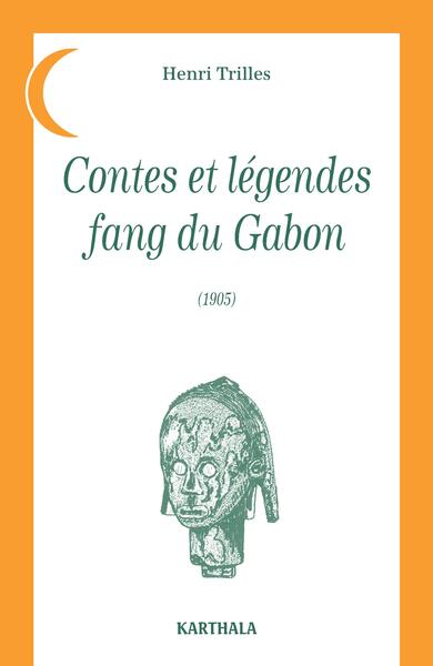 Image de CONTES ET LEGENDES FANG DU GABON