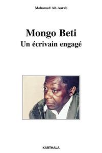 Image de Mongo Beti. Un écrivain engagé