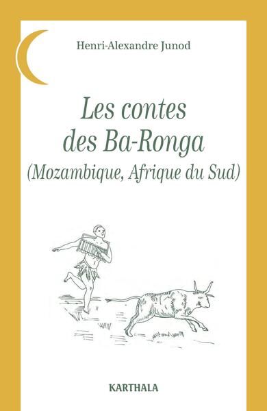 Picture of Les contes des Ba-Ronga (Mozambique, Afrique du Sud)