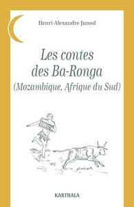 Picture of Les contes des Ba-Ronga (Mozambique, Afrique du Sud)