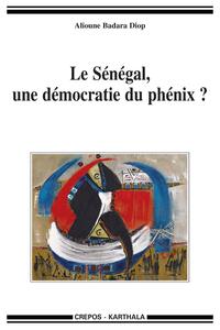 Image de Le Sénégal, une démocratie du phénix ?