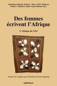 Image de Des femmes écrivent l'Afrique. L'Afrique de l'Est