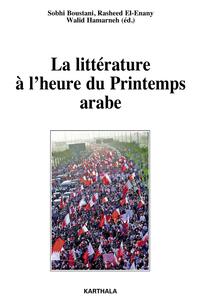 Image de La littérature à l'heure du printemps arabe