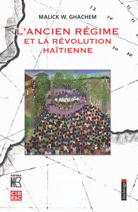 Picture of L'Ancien Régime et la Révolution haïtienne