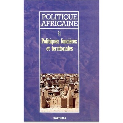 Image de POLITIQUE AFRICAINE N-021 -LES POLITIQUES FONCIERES ET TERRITORIALES