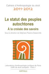 Picture of Statut des peuples autochtones (Le). A la croisée des savoirs