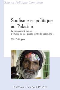 Picture of Soufisme et politique au Pakistan. Le mouvement barelwi à l'heure de la "guerre contre le terrorisme"
