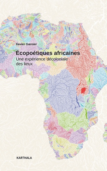 Image de Ecopoétiques africaines : une expérience décoloniale des lieux