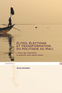 Picture of ELITES, ELECTIONS ET TRANSFORMATION DU POLITIQUE AU MALI