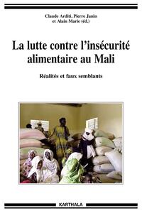 Picture of La lutte contre l'insécurité alimentaire au Mali - réalités et faux semblants