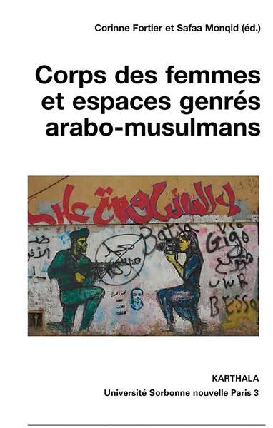 Image de Corps des femmes et espaces genrés arabo-musulmans