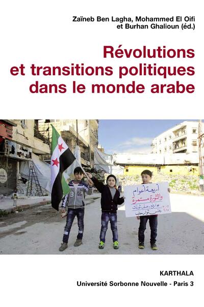 Image de Révolutions et transitions politiques dans le monde arabe