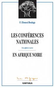 Image de Les conférences nationales en Afrique noire - une affaire à suivre