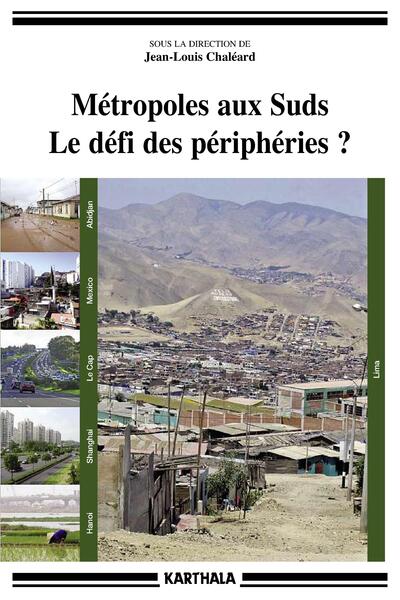 Image de Métropoles aux Suds. Le défi des périphéries ?