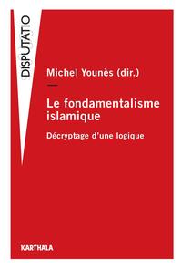 Image de Le Fondamentalisme islamique