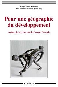 Picture of Pour une géographie du développement - autour de la recherche de Georges Courade