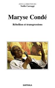 Image de Maryse Condé. Rébellion et transgressions