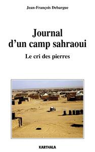 Image de Journal d'un camp sarhaoui. Le cri des pierres