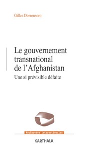 Image de GOUVERNEMENT TRANSNATIONAL EN AFGHANISTAN, UNE SI PREVISIBLE DEFAITE