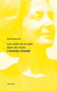Picture of Les voies de la paix dans les récits d'Andrée Chedid