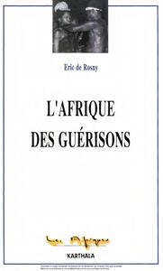 Image de AFRIQUE DES GUERISONS (L')