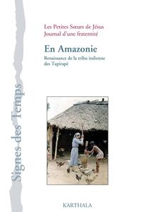 Picture of En Amazonie - renaissance de la tribu indienne des Tapirapé