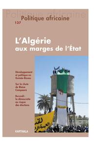 Image de Politique africaine N-137 L’Algérie aux marges de l’État