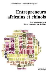 Image de Entrepreneurs africains et chinois. Les impacts sociaux d'une rencontre particulière