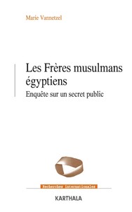 Image de Les Frères musulmans égyptiens. Enquête sur un secret public