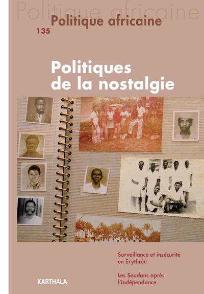 Image de POLITIQUE AFRICAINE N-135. Politiques de la nostalgie