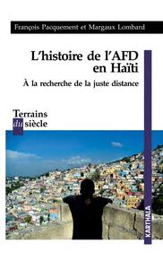 Picture of L'histoire de l'AFD en Haïti. A la recherche de la juste distance