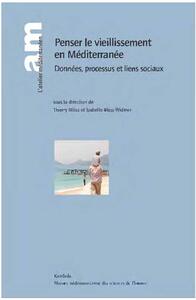 Picture of Penser le vieillissement en Méditerranée. Données, processus et liens sociaux