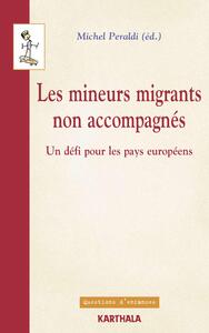 Image de Les mineurs migrants non accompagnés. Un défi pour les pays européens
