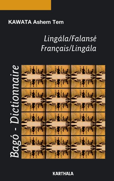 Picture of Dictionnaire Lingala/Falansé. Français/Lingala