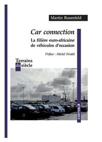 Picture of Car connection. La filière euro-africaine de véhicules d'occasion