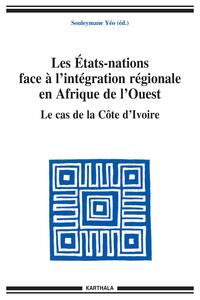 Image de Les États-nations face à l'intégration régionale en Afrique de l'Ouest