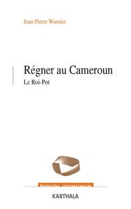 Image de Régner au Cameroun - le roi-pot