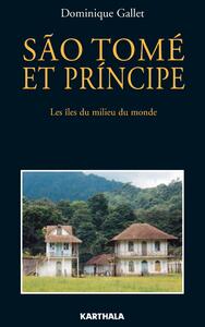 Image de Sao Tomé et Principe. Les îles du milieu du monde (réédition)