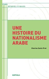 Image de Une histoire du nationalisme arabe