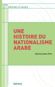 Image de Une histoire du nationalisme arabe