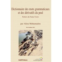Picture of Dictionnaire des mots grammaticaux et des dérivatifs du peul - parlers du Fuuta-Tooro