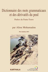 Picture of Dictionnaire des mots grammaticaux et des dérivatifs du peul. Parlers du Fuuta-Tooro