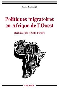 Image de Politiques migratoires en Afrique de l'Ouest. Burkina Faso et Côte d'Ivoire