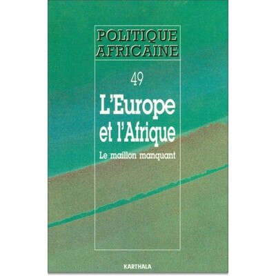 Image de POLITIQUE AFRICAINE N-049, L'EUROPE ET L'AFRIQUE